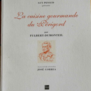 La cuisine gourmande du Périgord