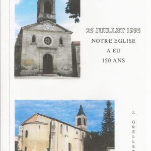 NOTRE EGLISE A EU 150 ANS